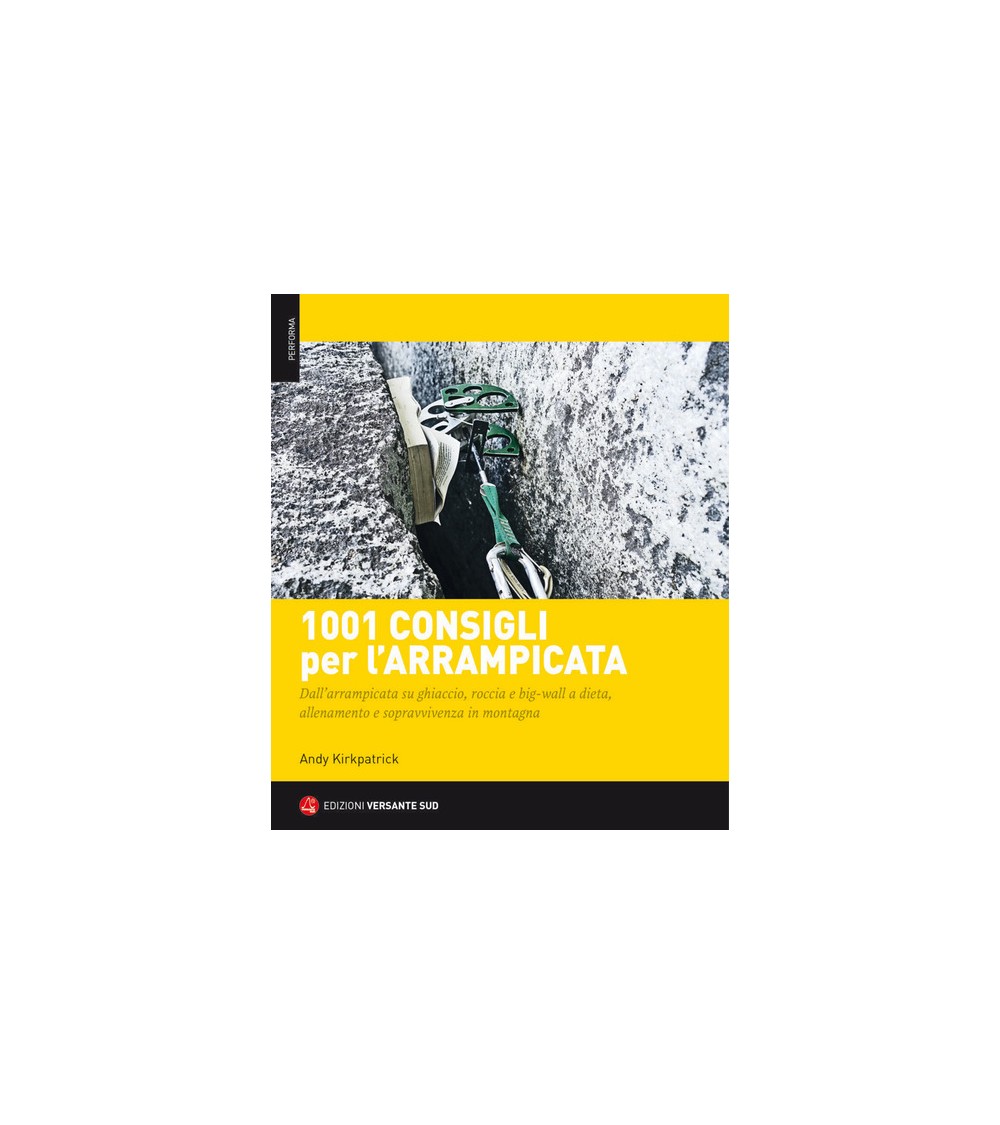 1001 CONSIGLI PER L'ARRAMPICATA