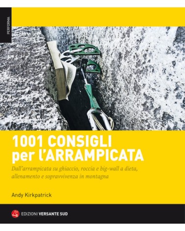1001 CONSIGLI PER L'ARRAMPICATA